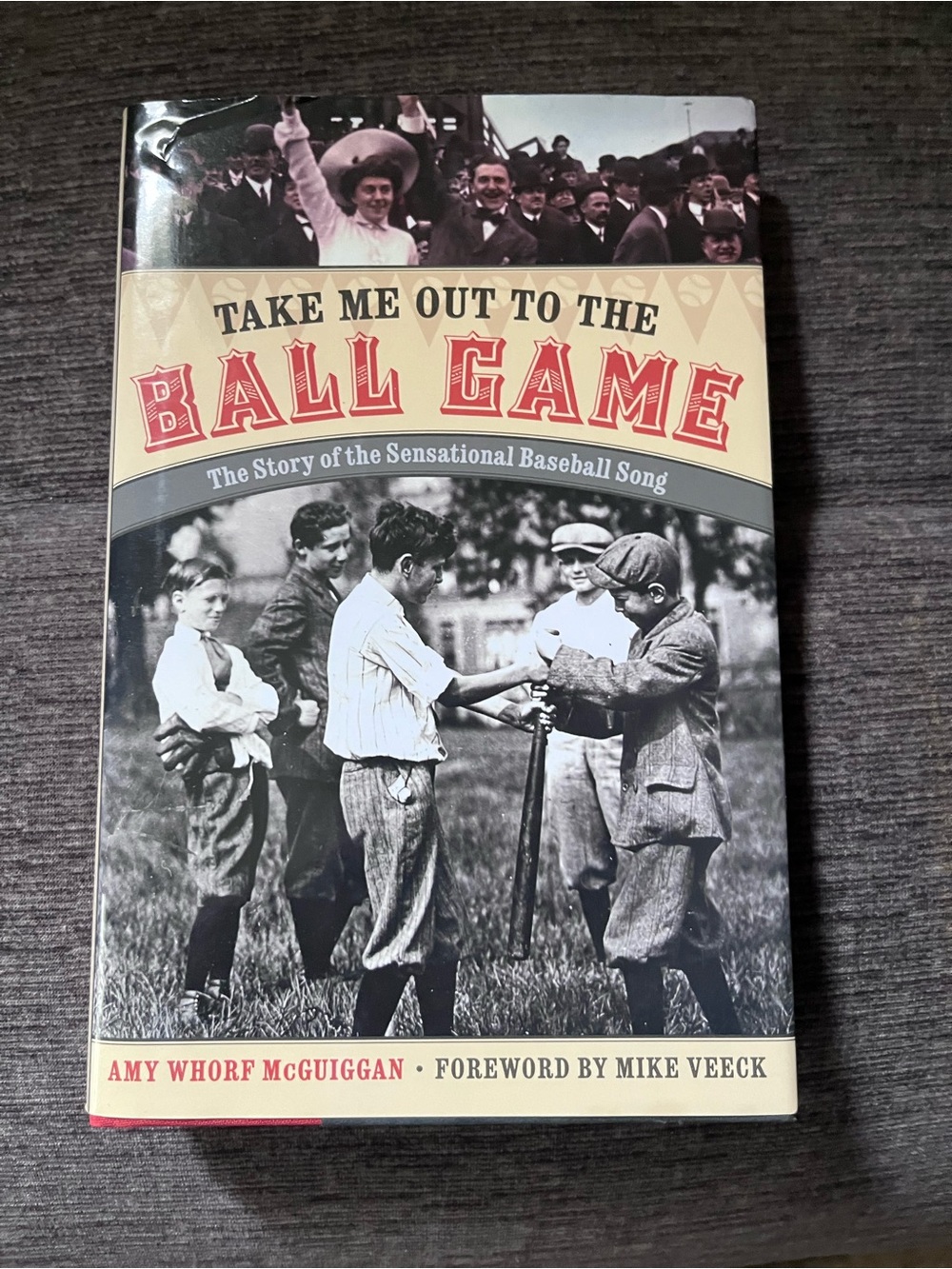 Take Me Out to the Ball Game: The Story of the Sensational Baseball Song